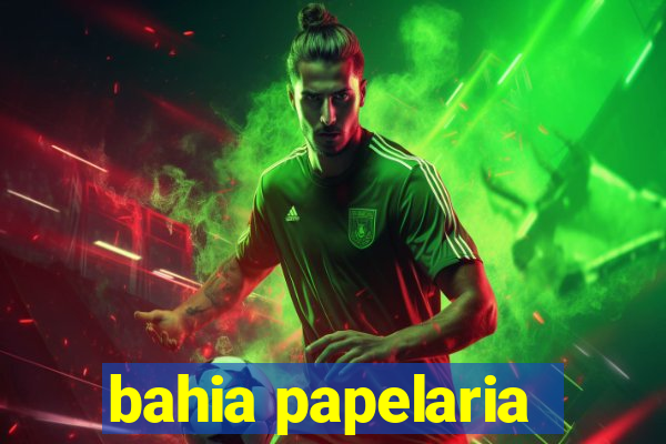 bahia papelaria